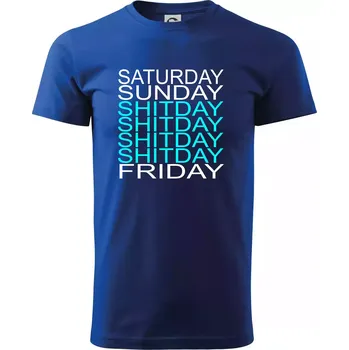Pánské tričko Shitday - Triko extra velké (5-8XL) - 6XL ( Královská modrá )