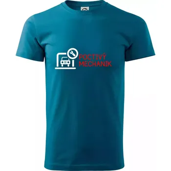 Poctivý mechanik - Klasické pánské triko vyšší gramáže - S ( Petrolejová )