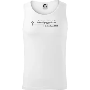 Citáty z bible - 1 Korintským 13:13 - Tílko pánské Core - M ( Bílá )
