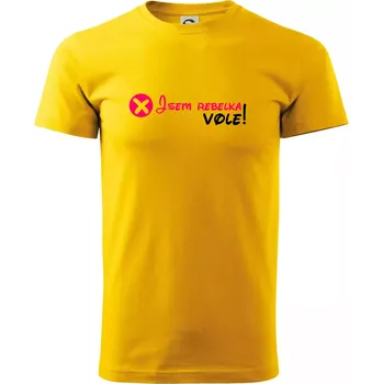 Jsem rebelka! Vole! - Triko extra velké (5-8XL) - 6XL ( Žlutá )