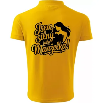 Pánská košile Jsem silný jako manželka - Polokošile pánská Pique Polo 203 - 2XL ( Žlutá )
