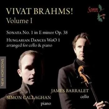 Zahraniční hudba CD Johannes Brahms: Vivat Brahms! Volume 1 2018