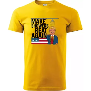 Pánské tričko Trump make showers great again - Triko extra velké (5-8XL) - 8XL ( Žlutá )