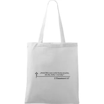 Citáty z bible - 2 Timoteovi 1:7 - Taška bavlněná - 42 x 38 cm ( Bílá )
