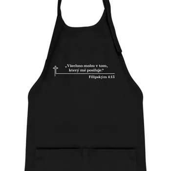 Kuchyňská zástěra Citáty z bible - Filipským 4:13 - Dětská zástěra na vaření - Univerzální velikost ( Černá )