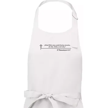 Kuchyňská zástěra Citáty z bible - 2 Timoteovi 1:7 - Pánská zástěra na vaření - Univerzální velikost ( Bílá )
