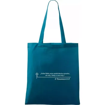 Citáty z bible - 2 Timoteovi 1:7 - Taška bavlněná - 42 x 38 cm ( Petrolejová )