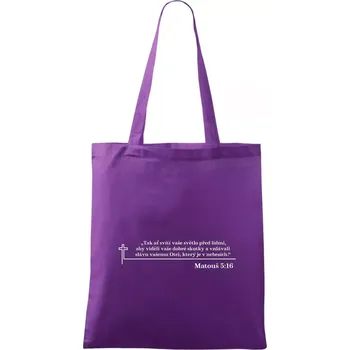 Citáty z bible - Matouš 5:16 - Taška bavlněná - 42 x 38 cm ( Fialová )