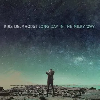 Zahraniční hudba CD Kris Delmhorst: Long Day In The Milky Way 2022