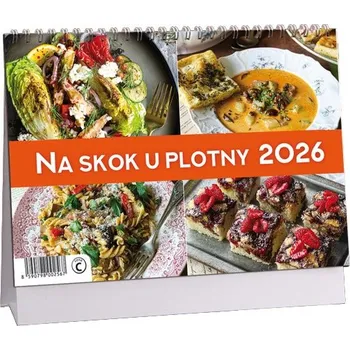 Kalendář STOLNÍ KALENDÁŘ - NA SKOK U PLOTNY 2026