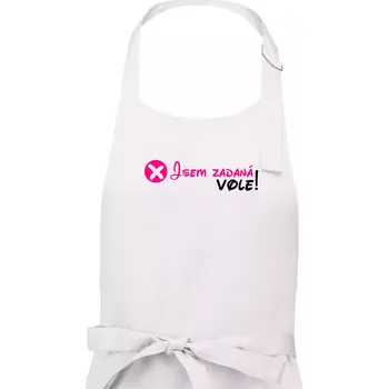 Kuchyňská zástěra Jsem zadaná! Vole! - Pánská zástěra na vaření - Univerzální velikost ( Bílá )