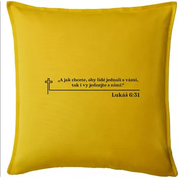 Polštář Citáty z bible - Lukáš 6:31 - Polštář 50x50 - 50x50 - Pouze potah ( Žlutá )