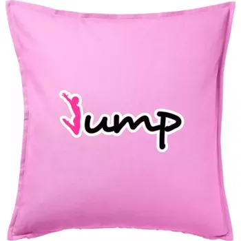 Polštář Jump - nápis a panáček - Polštář 50x50 - 50x50 - Pouze potah ( Růžová )