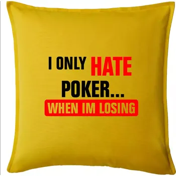 Polštář Hate poker - Polštář 50x50 - 50x50 - Pouze potah ( Žlutá )