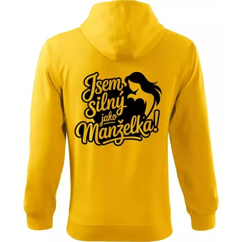 Pánská mikina Jsem silný jako manželka - Mikina s kapucí na zip trendy zipper - M ( Žlutá )