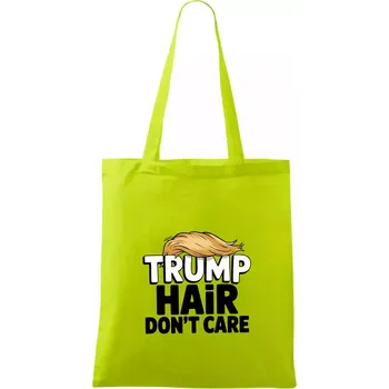Trump hair dont care - Taška bavlněná - 42 x 38 cm ( Limetková )