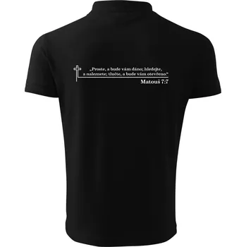 Pánská košile Citáty z bible - Matouš 7:7 - Polokošile pánská Pique Polo 203 - M ( Černá )