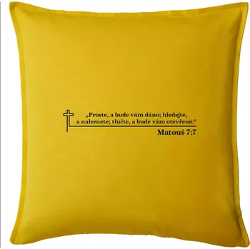 Polštář Citáty z bible - Matouš 7:7 - Polštář 50x50 - 50x50 - Pouze potah ( Žlutá )