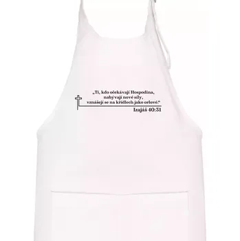Kuchyňská zástěra Citáty z bible - Izajáš 40:31 - Dětská zástěra na vaření - Univerzální velikost ( Bílá )