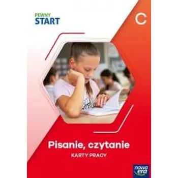 Pewny start. Poziom C. Pisanie, czytanie KP - praca zbiorowa
