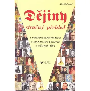 Dějiny stručný přehled - Alice Seifertová