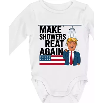 Trump make showers great again - Body kojenecké s dlouhým rukávem - Dlouhý r. do 3 měs ( Bílá )