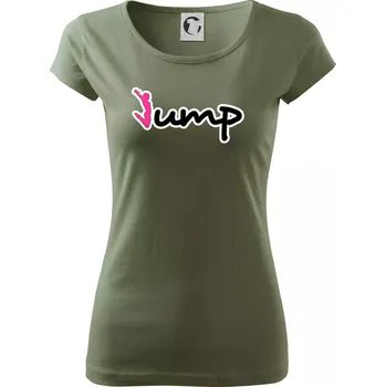 Dámské tričko Jump - nápis a panáček - Dámské triko Pure - 2XL ( Khaki )