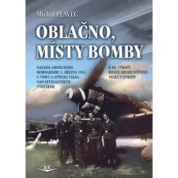 Oblačno, místy bomby - Michal Plavec (2025, pevná)