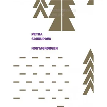 Montagmorgen - Petra Soukupová