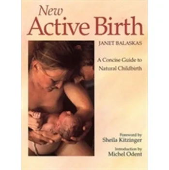 New Active Birth - Janet Balaskas