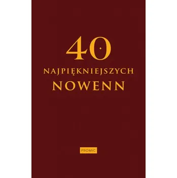 První čtění 40 najpiękniejszych nowenn – Opracowanie zbiorowe (PL)