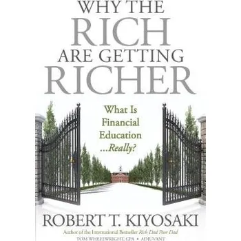 Cizojazyčná kniha Why the Rich Are Getting Richer - Kiyosaki, Robert T.