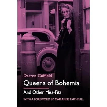 Queens of Bohemia - Coffield, Darren