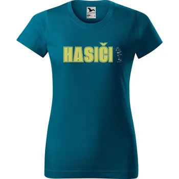 Dámské tričko DOBRÝ TRIKO Dámské tričko s potiskem Hasiči Barva: Petrolejová, Velikost: L