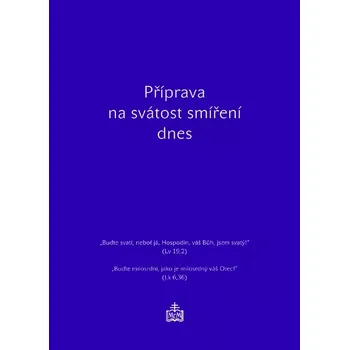 Duchovní literatura Příprava na svátost smíření dnes