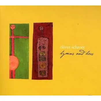 Zahraniční hudba CD Oliver Schroer: Hymns And Hers 2017