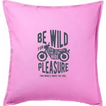 Polštář Be Wild - Polštář 50x50 - 50x50 - Pouze potah ( Růžová )