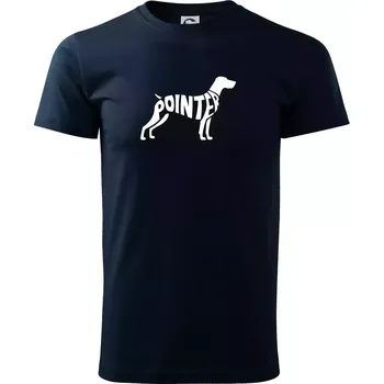 Pointer nápis v těle - Triko extra velké (5-8XL) - 7XL ( Námořní modrá (velmi tmavá - téměř černá) )