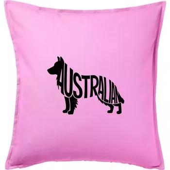 Polštář Australský Ovčák - nápis v těle - Polštář 50x50 - 50x50 - Pouze potah ( Růžová )