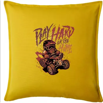 Polštář Play Hard or Go Home - Polštář 50x50 - 50x50 - Pouze potah ( Žlutá )