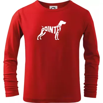 Chlapecké oblečení Pointer nápis v těle - Triko dětské Long Sleeve - 104-110cm / 3-4 roky ( Červená )