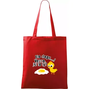 Nákupní taška Venco jsi to ty - Taška bavlněná - 42 x 38 cm ( Červená )