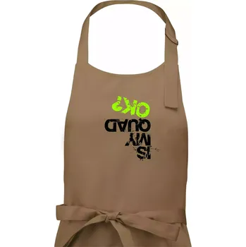 Kuchyňská zástěra Is my Quad ok - Pánská zástěra na vaření - Univerzální velikost ( Cappuccino )