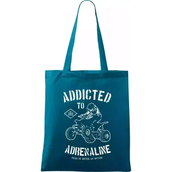 Addicted To Adrenaline - Taška bavlněná - 42 x 38 cm ( Petrolejová )