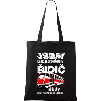 Nákupní taška Jsem ukázněný řidič - tramvaj - Taška bavlněná - 42 x 38 cm ( Černá )
