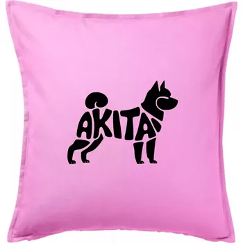 Polštář Akita Inu - Nápis v těle - Polštář 50x50 - 50x50 - Pouze potah ( Růžová )