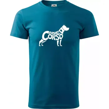 Pánská móda Cane corso nápis v těle - Klasické pánské triko vyšší gramáže - M ( Petrolejová )