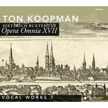Zahraniční hudba 2CD Ton Koopman: Opera Omnia XVIII (Vocal Works 8) 2013 Vokalwerke 7