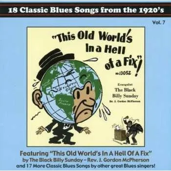 Zahraniční hudba CD Various: 18 Classic Blues Songs From The 1920's: Vol. 7 2010