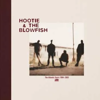 Zahraniční hudba 6LP/Box Set Hootie & The Blowfish: The Atlantic Years: 1994-2003 LTD 2025 Limited Edition